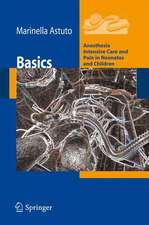 Basics: Anesthesia Intensive Care and Pain in Neonates and Children