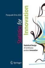 Statistics for Innovation: Statistical Design of "Continuous" Product Innovation