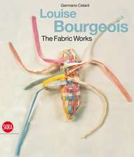 Louise Bourgeois: The Fabric Works