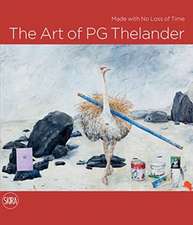 Soenmez, N: The Art of PG Thelander