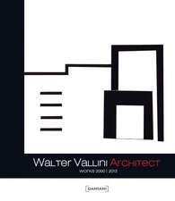 Walter Vallini: Works 2000-2012