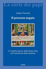 Nicolotti, A: Processo negato. Un inedito parere della Santa