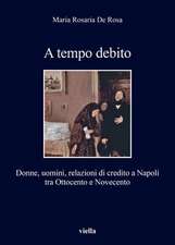 De Rosa, M: Tempo debito. Donne, uomini, relazioni di credit