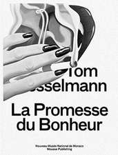 Tom Wesselmann: La Promesse Du Bonheur