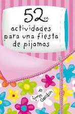 52 ACTIVIDADES PARA UNA FIESTA DE PIJAMAS