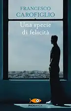 Una specie di felicita