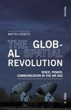 The Global Spatial Revolution