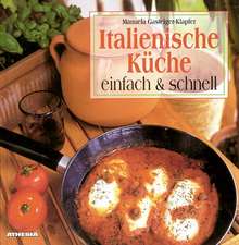 Gasteiger-Klapfer: Ital. Küche