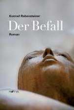 Der Befall