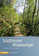 Südtiroler Waalwege