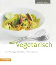 Gasteiger, H: 33 x Vegetarisch