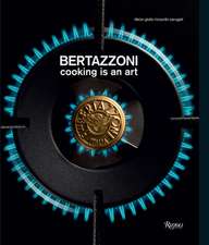 Bertazzoni: Cooking Is an Art