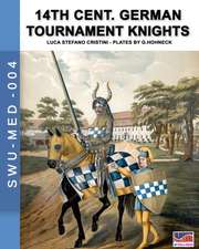 14th Cent. German tournament knights