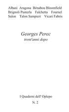 Georges Perec trent'anni dopo