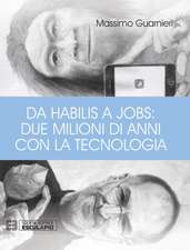 Da Habilis a Jobs