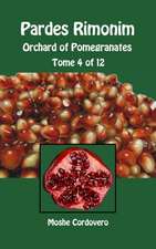 Pardes Rimonim - Orchard of Pomegranates - Tome 4 of 12