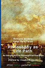 Philosophy as Life Path