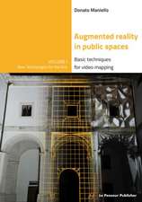 Maniello, D: Augmented Reality in public spaces. Basic Techn