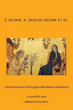 L'Ascolto Dei Sensi E Dei Luoghi Nella Relazione Terapeutica