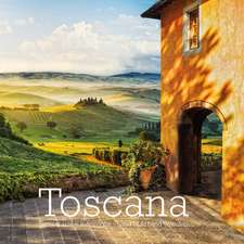 Toscana: Land of Art and Wonders