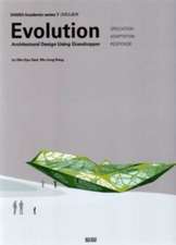 Evolution - Architectural Design Using Grasshopper