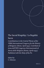 The Sacral Kingship / La Regalità Sacra