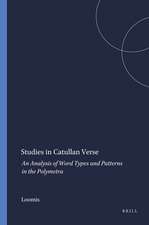 Studies in Catullan Verse: An Analysis of Word Types and Patterns in the Polymetra