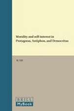 Morality and self-interest in Protagoras, Antiphon, and Democritus