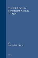 The Third Force in Seventeenth-Century Thought