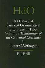 A History of Sanskrit Grammatical Literature in Tibet, Volume 1 Transmission of the Canonical Literature