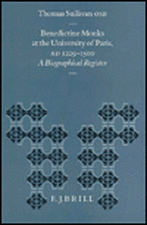 Benedictine Monks at the University of Paris, A.D. 1229-1500: A Biographical Register