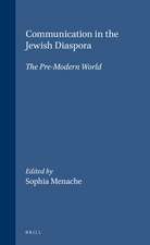 Communication in the Jewish Diaspora: The Pre-Modern World