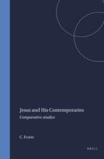 Jesus and His Contemporaries: Comparative studies