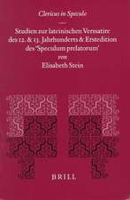 Clericus in Speculo: Studien zur lateinischen Verssatire des 12. und 13. Jahrhunderts und Erstedition des “Speculum prelatorum”