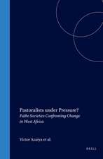 Pastoralists under Pressure?: Fulbe Societies Confronting Change in West Africa