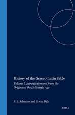 History of the Graeco-Latin Fable: Volume I. Introduction and from the Origins to the Hellenistic Age