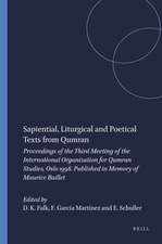 Sapiential, Liturgical and Poetical Texts from Qumran: Proceedings of the Third Meeting of the International Organization for Qumran Studies, Oslo 1998. Published in Memory of Maurice Baillet