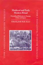 Medieval and Early Modern Ritual: Formalized Behavior in Europe, China and Japan