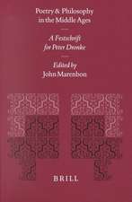 Poetry and Philosophy in the Middle Ages: A Festschrift for Peter Dronke