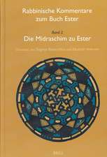 Rabbinische Kommentare zum Buch Ester, Band 2: Die Midraschim zu Ester