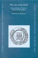 The Art of the Deal: Intermediaries of Trade in Medieval Montpellier