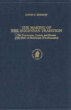 The Making of the Avicennan Tradition