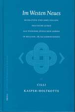 Im Westen Neues: Migration und ihre Folgen: deutsche Juden als Pioniere jüdischen Lebens in Belgien, 18./19. Jahrhundert