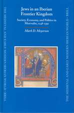 Jews in An Iberian Frontier Kingdom: Society, Economy, and Politics in Morvedre, 1248-1391