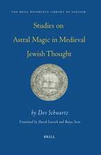 Studies on Astral Magic in Medieval Jewish Thought