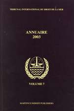 Annuaire Tribunal international du droit de la mer, Volume 7 (2003)