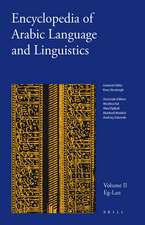 Encyclopedia of Arabic Language and Linguistics, Volume 2