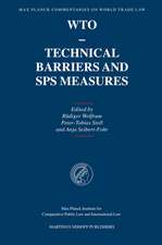 WTO - Technical Barriers and SPS Measures