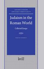 Judaism in the Roman World: Collected Essays