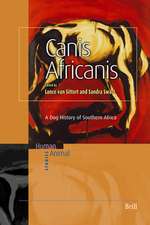 Canis Africanis: A Dog History of Southern Africa